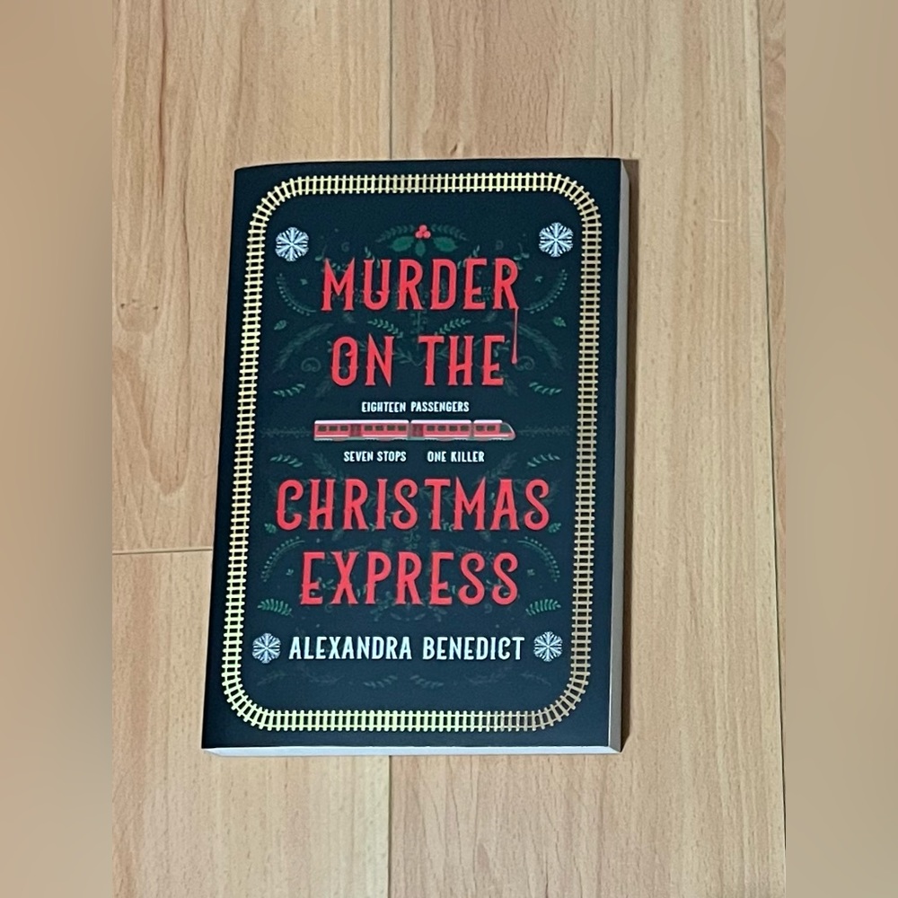 Murder on the Christmas Express - Alexandra Benedict